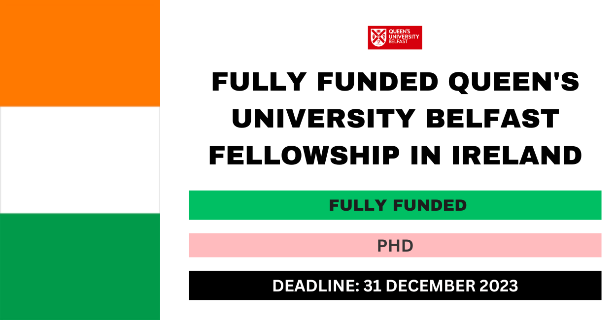 Feature image for Fully Funded Queen's University Belfast Fellowship in Ireland 2024