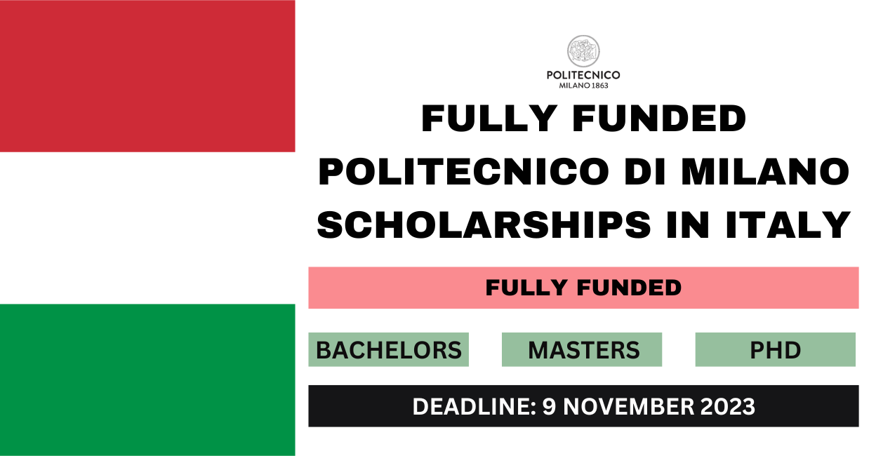 Feature image for Fully Funded Politecnico Di Milano Scholarships in Italy 2024-25