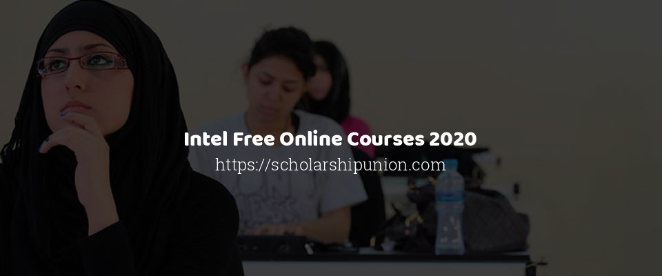 Feature image for Intel Free Online Courses 2020