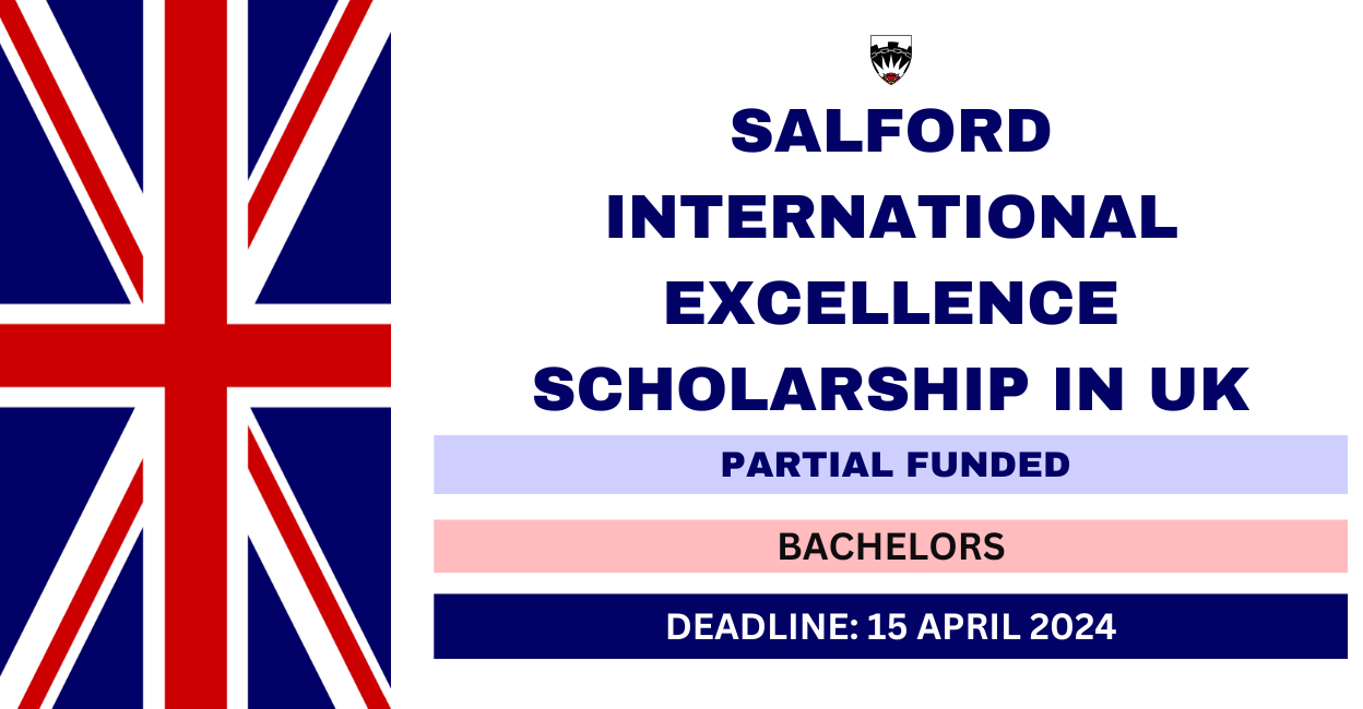 Feature image for Salford International Excellence Scholarship in UK 2024-25