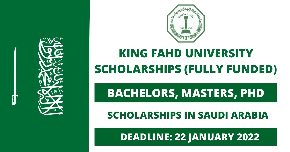Feature image for Fully Funded King Fahd University Scholarships in Saudi Arabia 2022