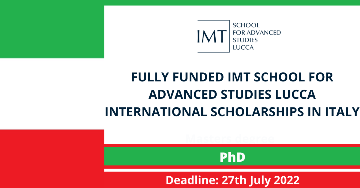 Feature image for Fully Funded IMT School for Advanced Studies Lucca International Scholarships in Italy