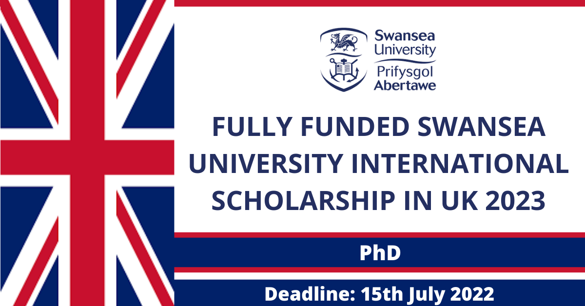 Feature image for Fully Funded Swansea University International Scholarship in UK 2023