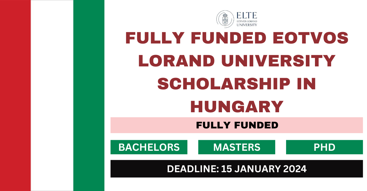 Feature image for Fully Funded Eotvos Lorand University Scholarship in Hungary 2024