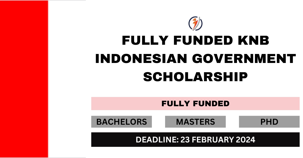 Feature image for Fully Funded KNB Indonesian Government Scholarship 2024-25