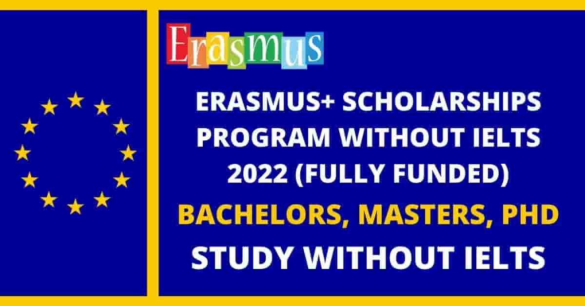 Feature image for Fully Funded Erasmus Scholarships Without IELTS 2022