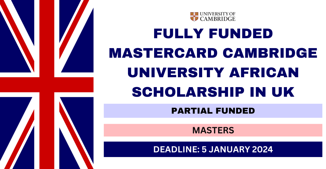Feature image for Fully Funded Mastercard Cambridge University African Scholarship in UK 2024