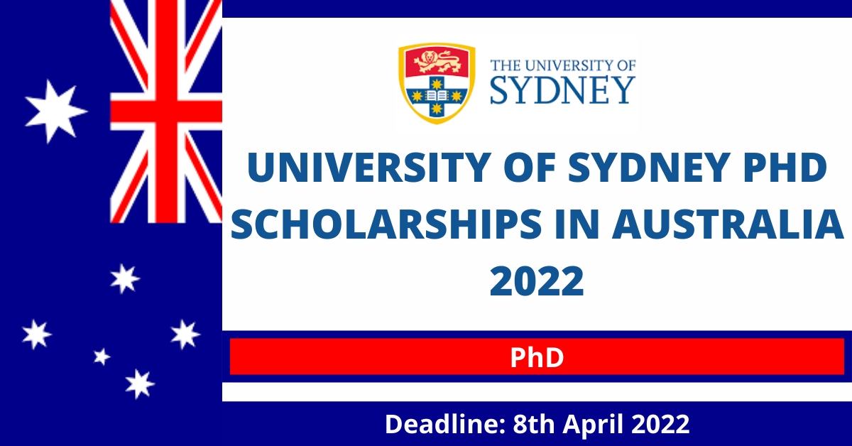 Feature image for University of Sydney PhD Scholarships in Australia 2022