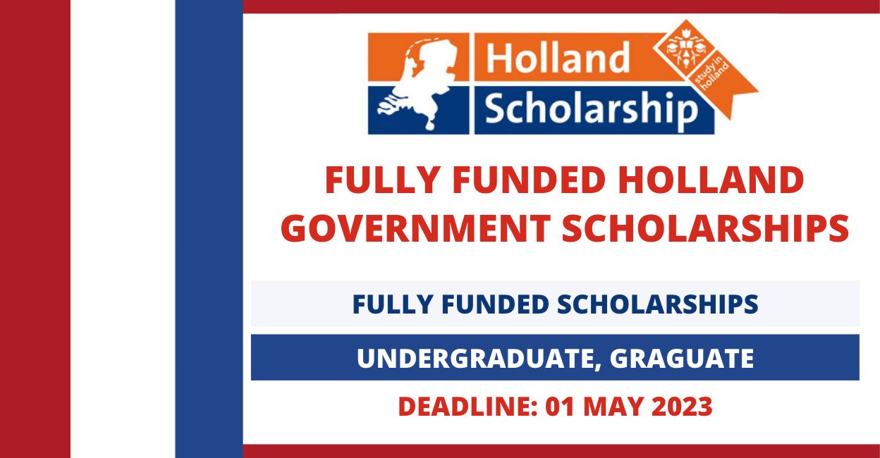 Feature image for Fully Funded Holland Government Scholarships 2023