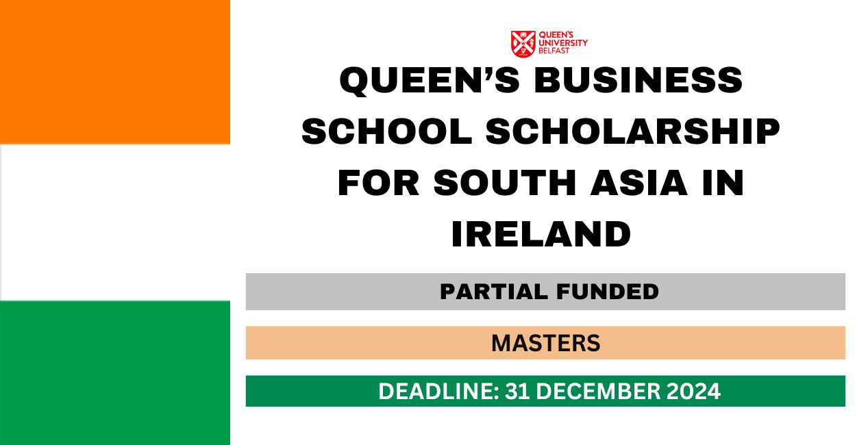 Feature image for Queens Business School Scholarship for South Asia in Ireland 2024
