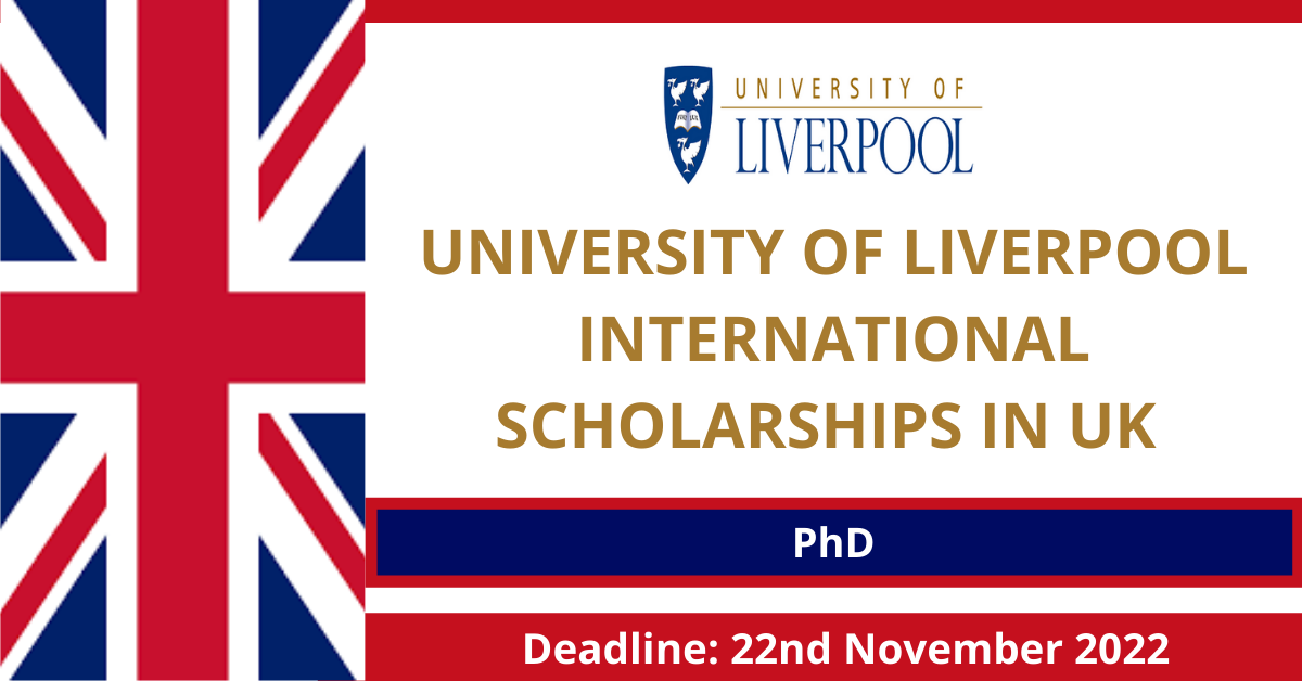 Feature image for University of Liverpool international Scholarships in UK