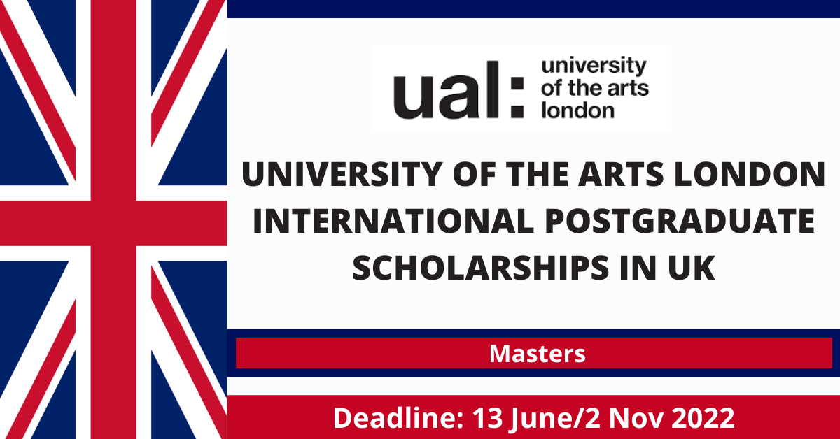 Feature image for University of the Arts London International Postgraduate Scholarships in UK