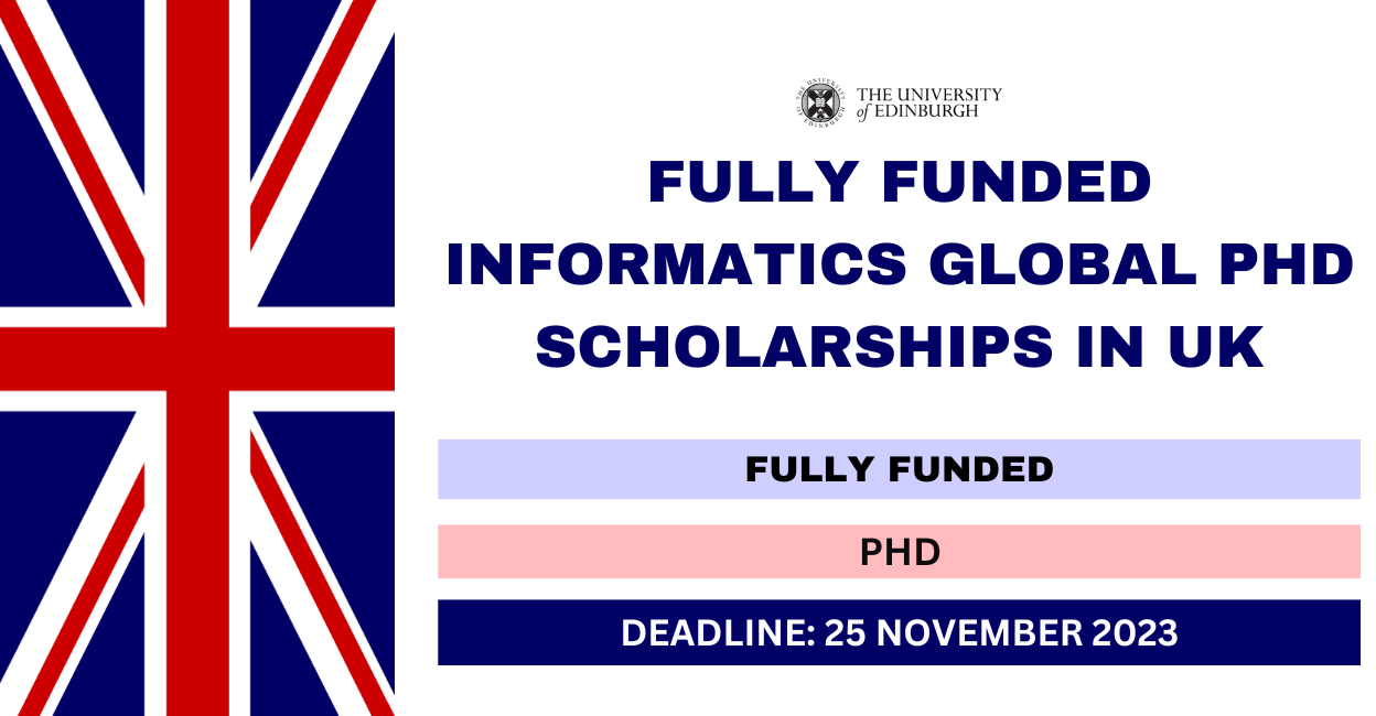 Feature image for Fully Funded Informatics Global PhD Scholarships in UK 2024