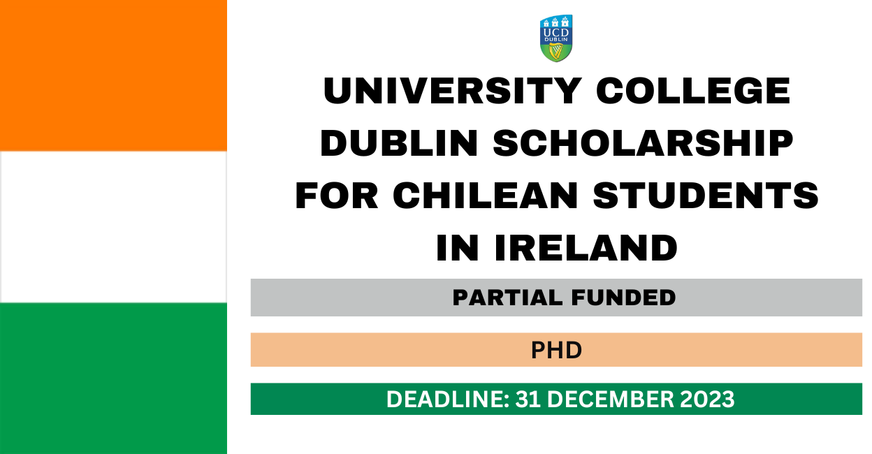 Feature image for University College Dublin Scholarship for Chilean Students in Ireland 2024