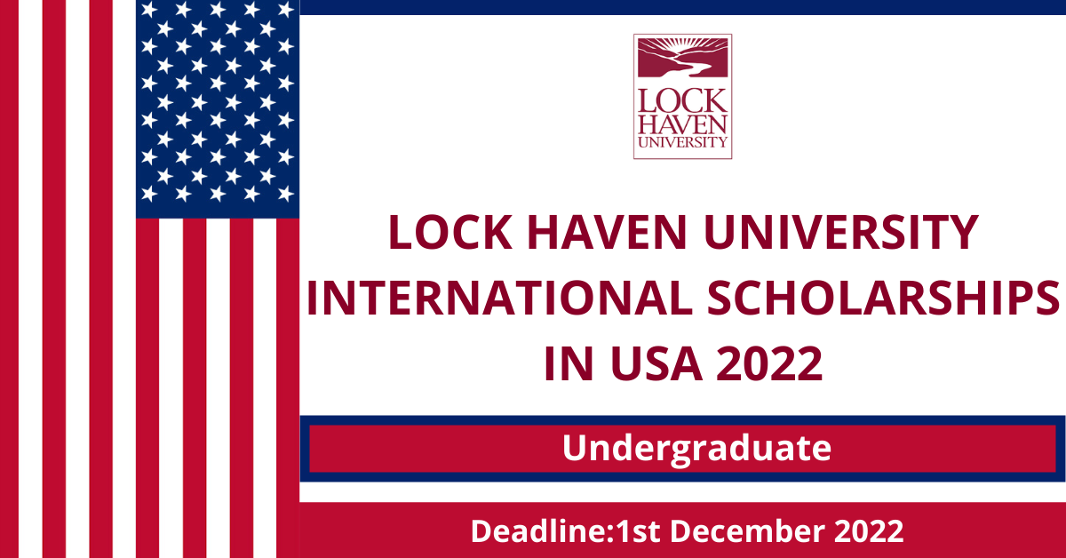 Feature image for Lock Haven University International Scholarships in USA 2022