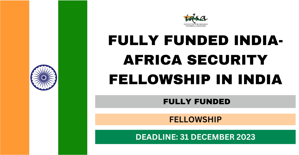 Feature image for Fully Funded India-Africa Security Fellowship in India 2024