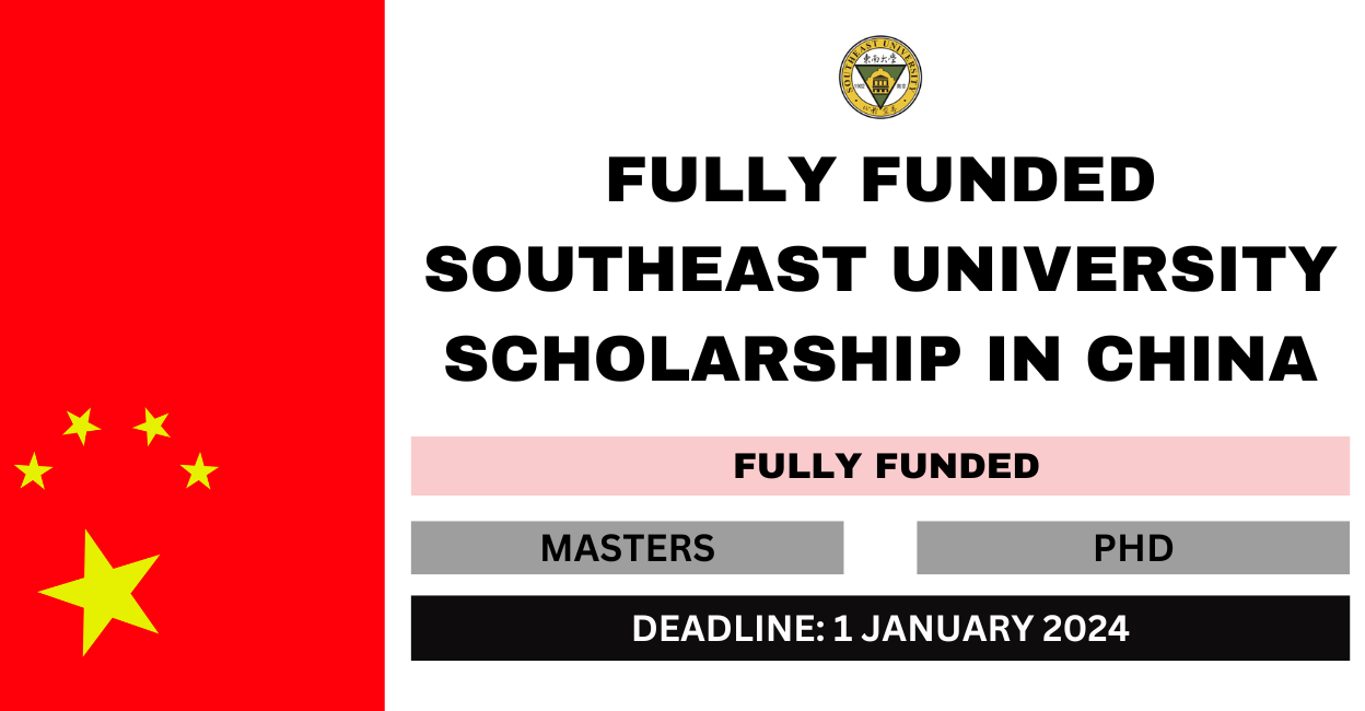 Feature image for Fully Funded Southeast University Scholarship in China 2024