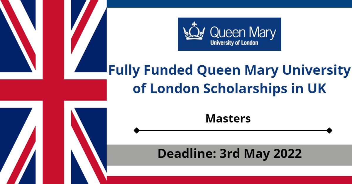 Feature image for Fully Funded Queen Mary University of London Scholarships in UK