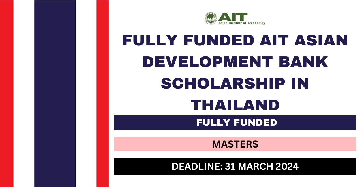 Feature image for Fully Funded AIT Asian Development Bank Scholarship in Thailand 2024-25