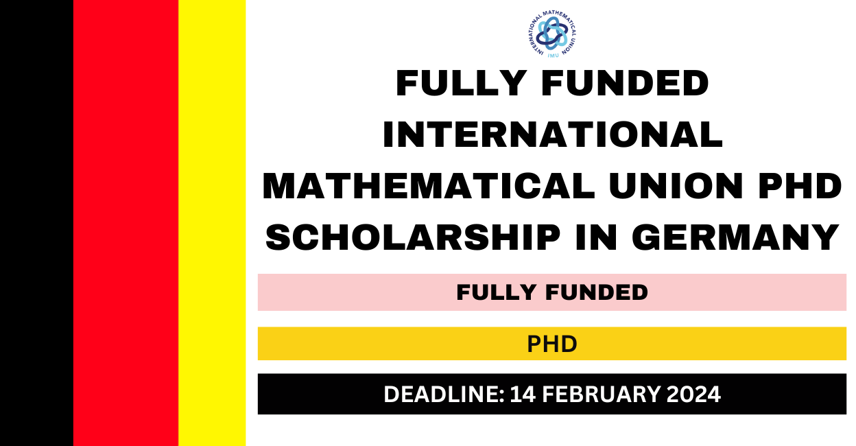 Feature image for Fully Funded International Mathematical Union PHD Scholarship in Germany
