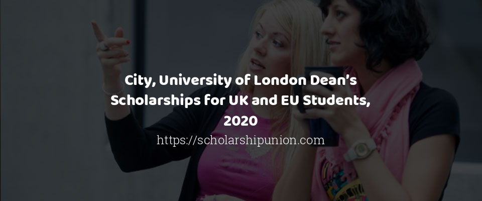 Feature image for University of London Dean’s Scholarships for UK and EU Students, 2020