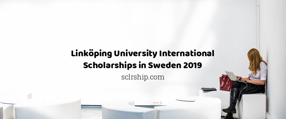 Feature image for Linköping University International Scholarships in Sweden 2019