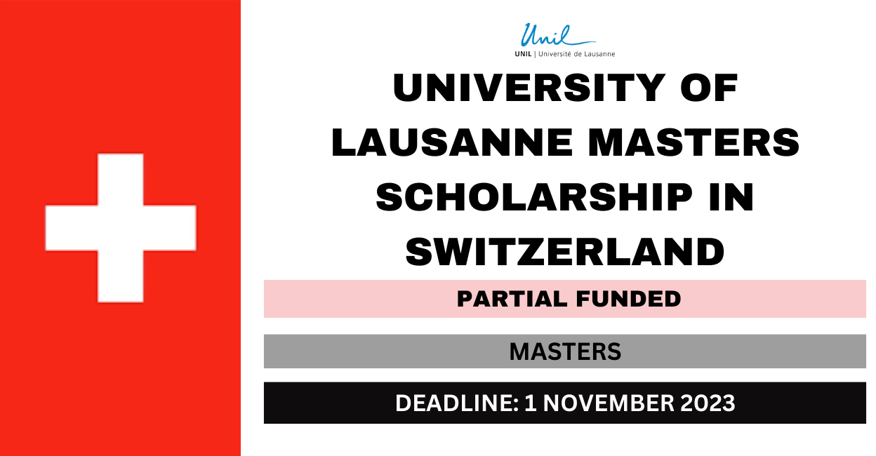 Feature image for University of Lausanne Masters Scholarship in Switzerland 2024