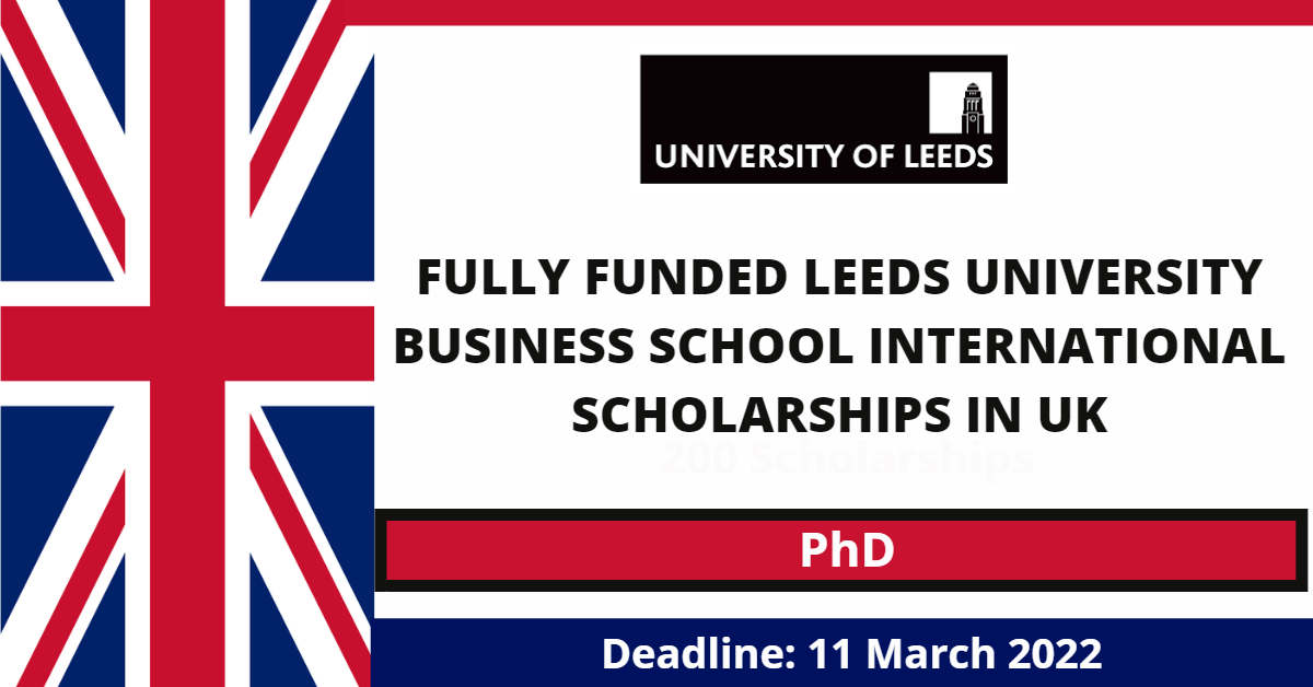 Feature image for Fully Funded Leeds University Business School International Scholarships in UK