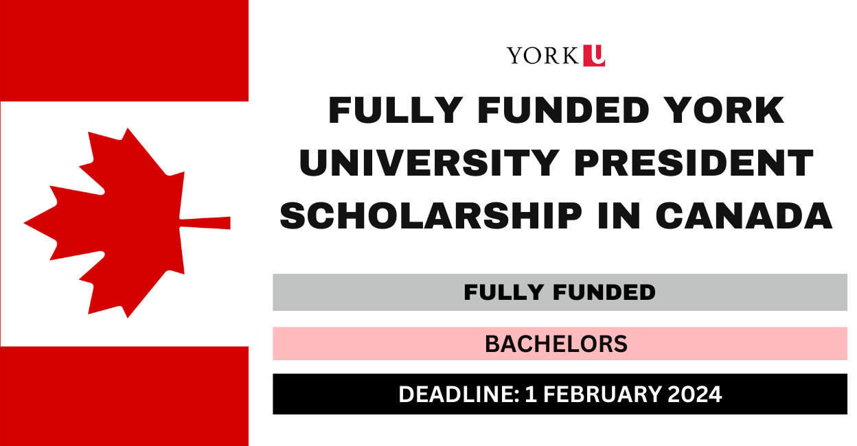 Feature image for Fully Funded York University President Scholarship in Canada 2024