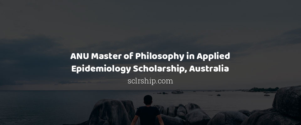 Feature image for ANU Master of Philosophy in Applied Epidemiology Scholarship, Australia