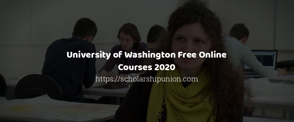 Feature image for University of Washington Free Online Courses 2020