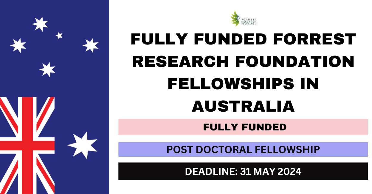 Feature image for Fully Funded Forrest Research Foundation Fellowships in Australia 2024-25