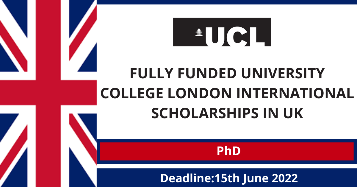 Feature image for Fully Funded University College London International Scholarships in UK