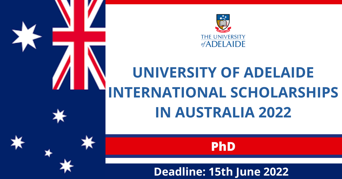 Feature image for University of Adelaide International Scholarships in Australia 2022