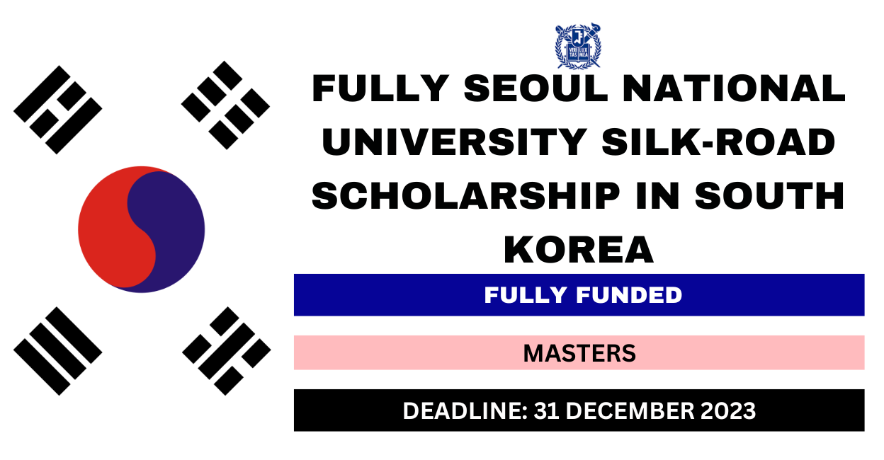 Feature image for Fully Funded Seoul National University Silk-Road Scholarship in South Korea