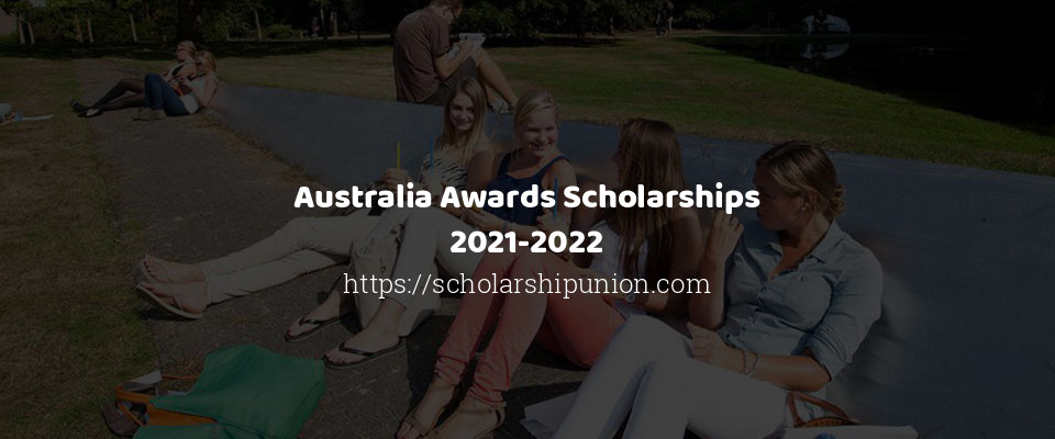 Feature image for Australia Awards Scholarships 2021-2022