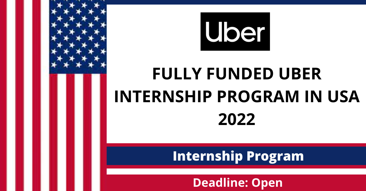 Feature image for Fully Funded Uber Internship Program in USA 2022