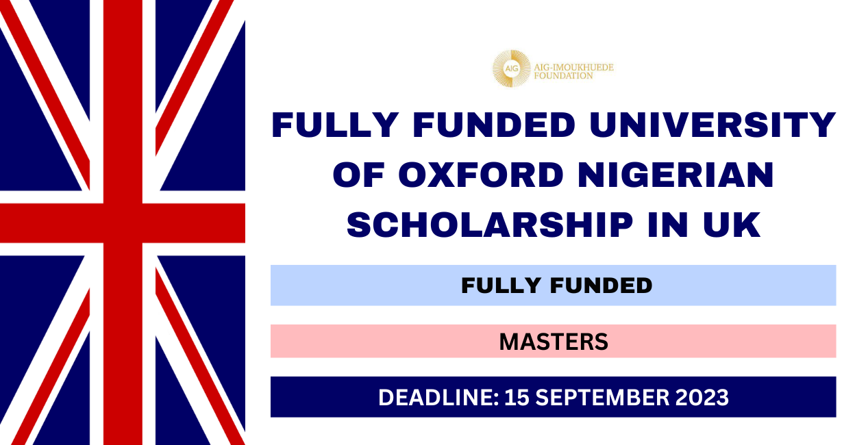 Feature image for Fully Funded University of Oxford Nigerian Scholarship in UK 2024
