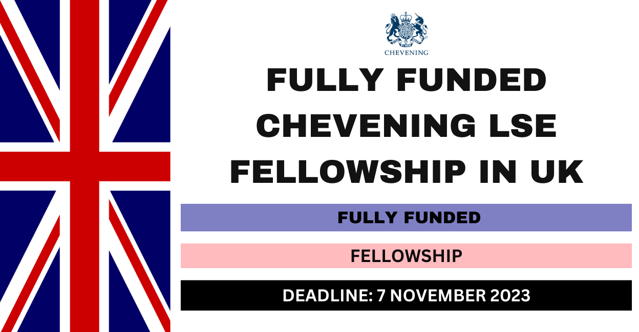 Feature image for Fully Funded Chevening LSE Fellowship in UK 2024
