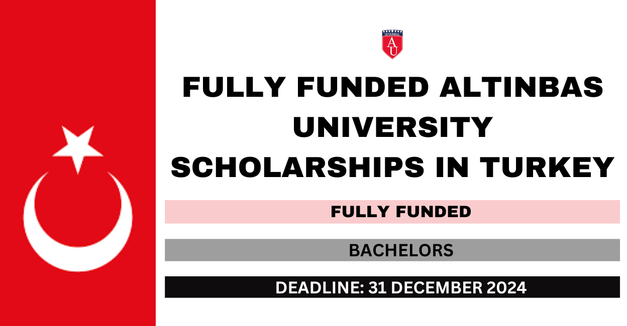 Feature image for Fully Funded Altinbas University Scholarships in Turkey 2024