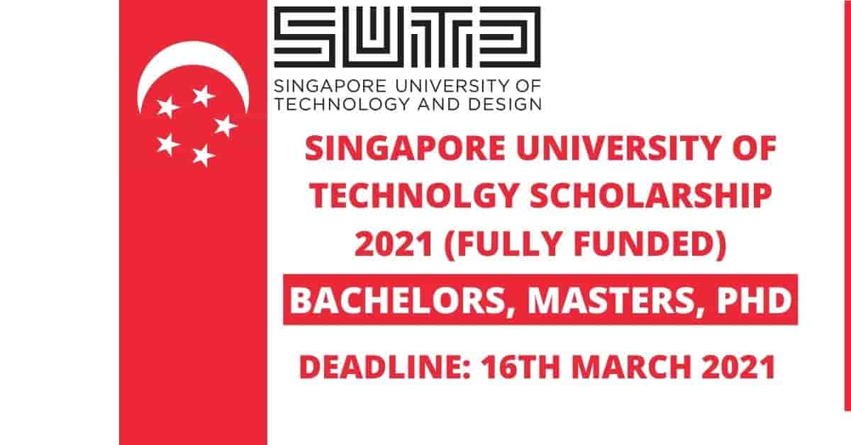 Feature image for Fully Funded Singapore University of Technology Scholarships in Singapore 2021