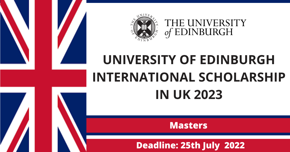Feature image for University of Edinburgh International Scholarship in UK 2023