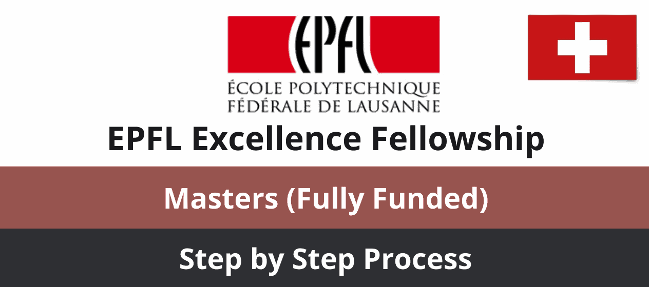 Feature image for Fully Funded EPFL Excellence Fellowships in Switzerland
