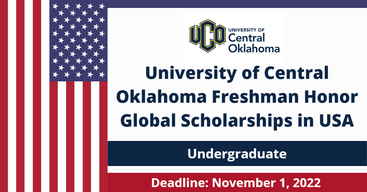Feature image for University of Central Oklahoma Freshman Honor Global Scholarships in USA