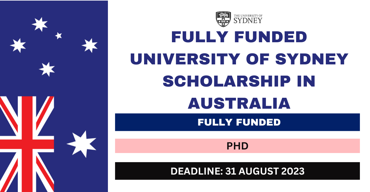 Feature image for Fully Funded University of Sydney Scholarship in Australia 2024