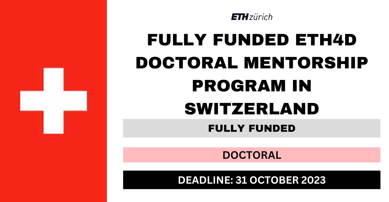 Feature image for Fully Funded ETH4D Doctoral Mentorship Program in Switzerland 2024