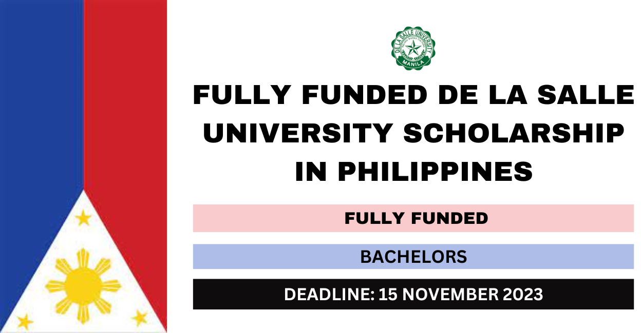 Feature image for Fully Funded De La Salle University Scholarship in Philippines 2024