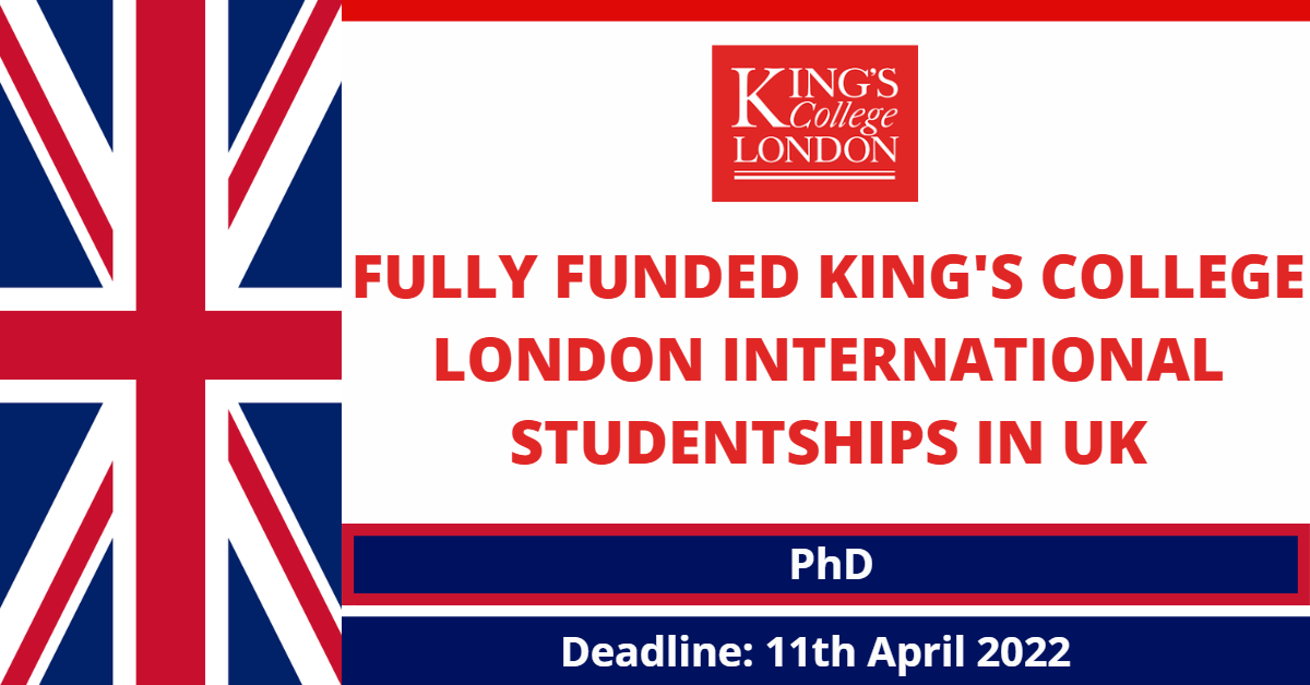 Feature image for Fully Funded King's College London International Studentships in UK