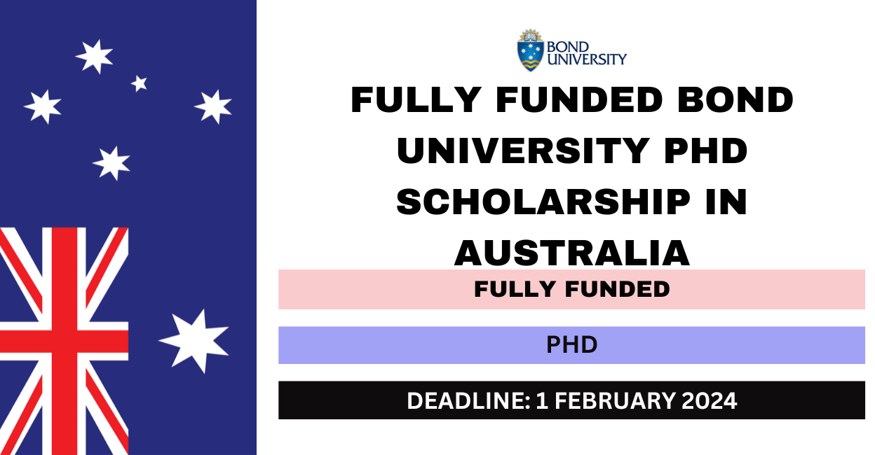 Feature image for Fully Funded Bond University PHD Scholarship in Australia 2024