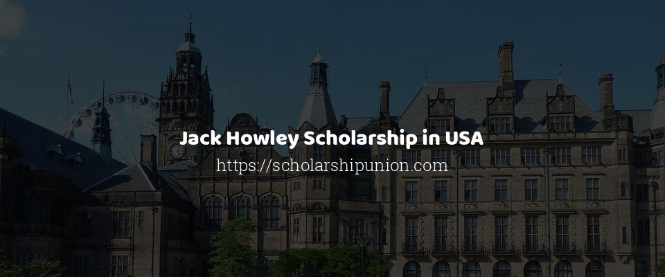 Feature image for Jack Howley Scholarship in USA